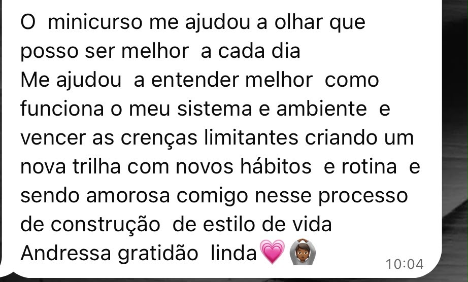 Depoimento de aluna sobre criar novos hábitos e uma rotina com mais amorosidade